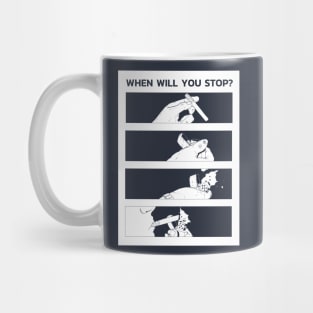 Anime smoking sarcasm quote "When will you stop?" Mug